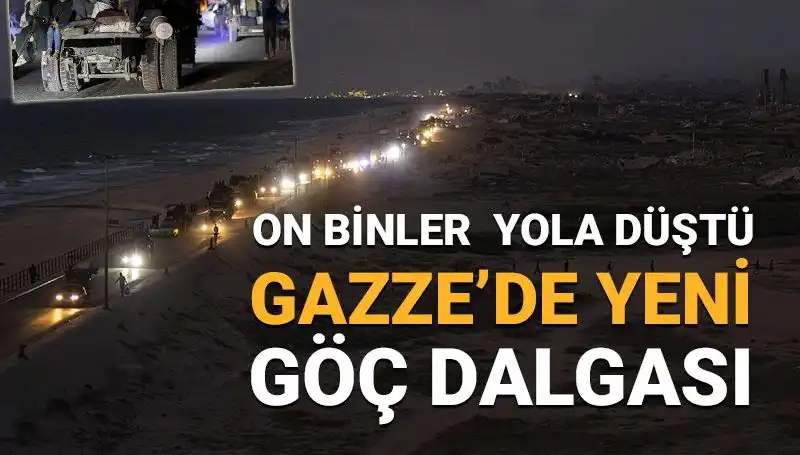 Gazze’de Yeniden Patlayan Savaş: Yeni Göç Dalgası Hızla Yayılıyor