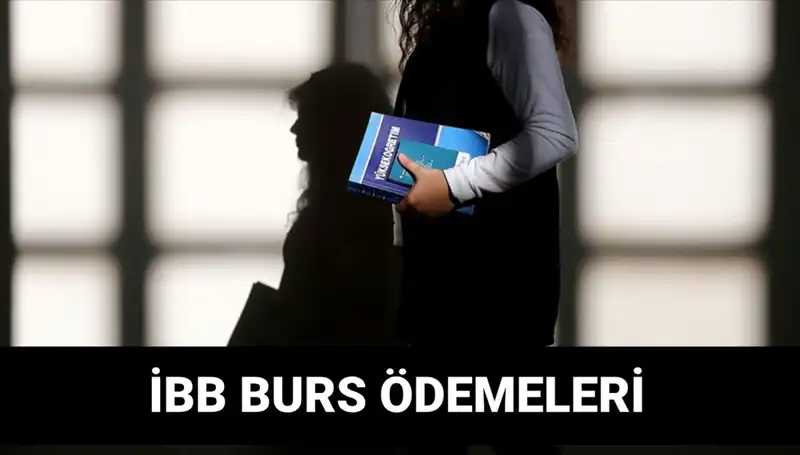 İBB Bursu 2. Taksit Ödemesi Ne Zaman Yapılacak? Öğrenciler Bekliyor!
