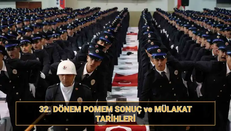 32. Dönem POMEM Mülakat Sonuçları Açıklandı mı? Tüm Detaylar Burada